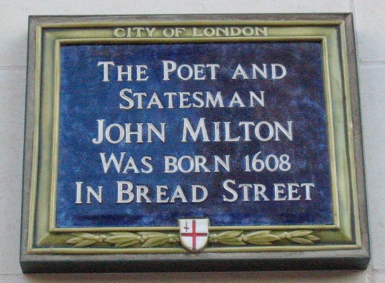 https://en.wikipedia.org/wiki/Bread_Street#/media/File:John_Milton_plaque_Bread_Street_London.jpg